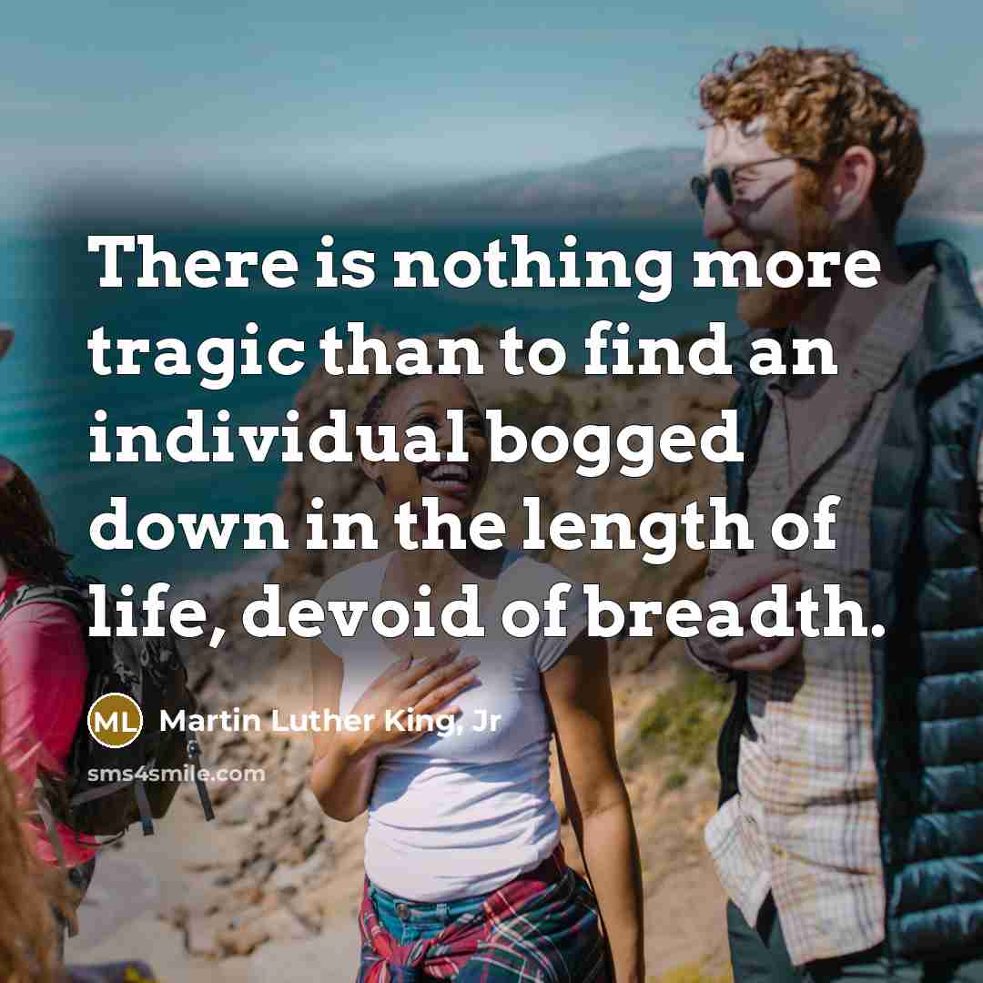 “There is nothing more tragic than to find an individual…” quote by Martin Luther King, Jr