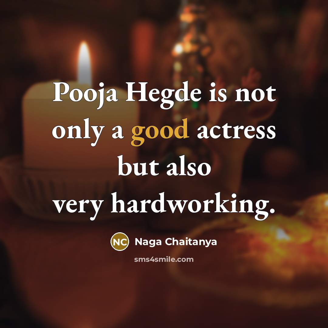 “Pooja Hegde is not only a good actress but also…” quote by Naga Chaitanya