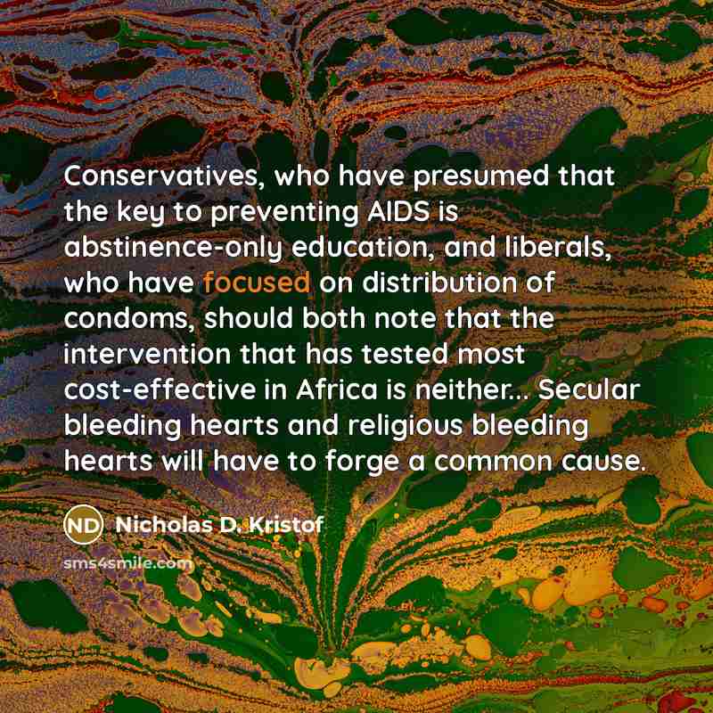 “Conservatives, who have presumed that the key to preventing AIDS…” quote by Nicholas D. Kristof