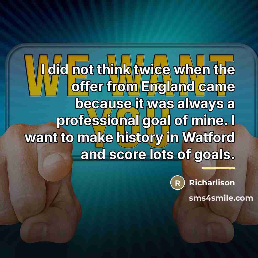 “I did not think twice when the offer from England…” quote by Richarlison