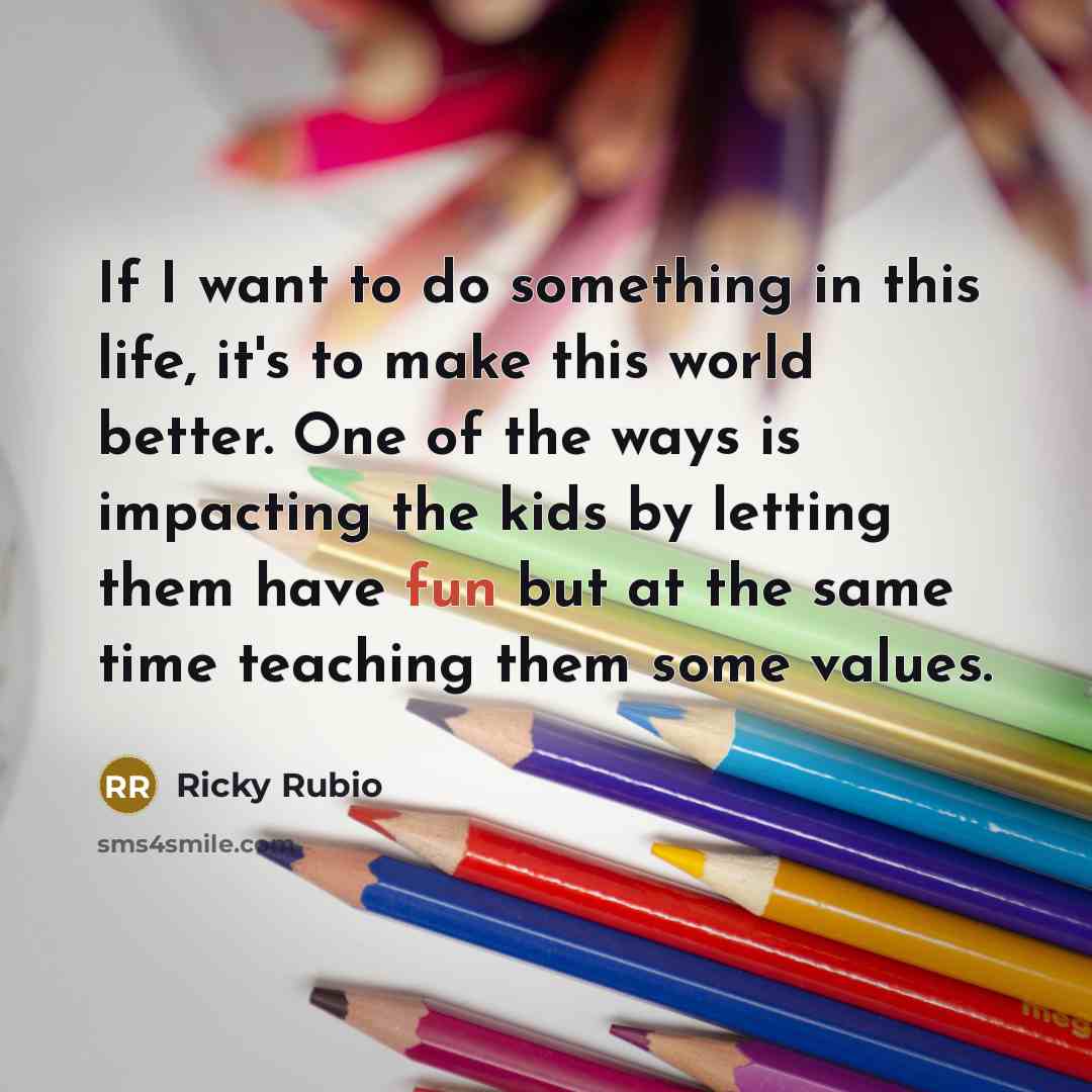 “If I want to do something in this life, it's…” quote by Ricky Rubio