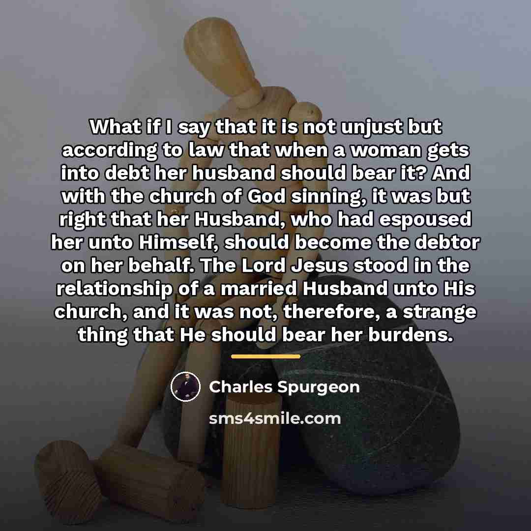 “What if I say that it is not unjust but…” quote by Charles Spurgeon
