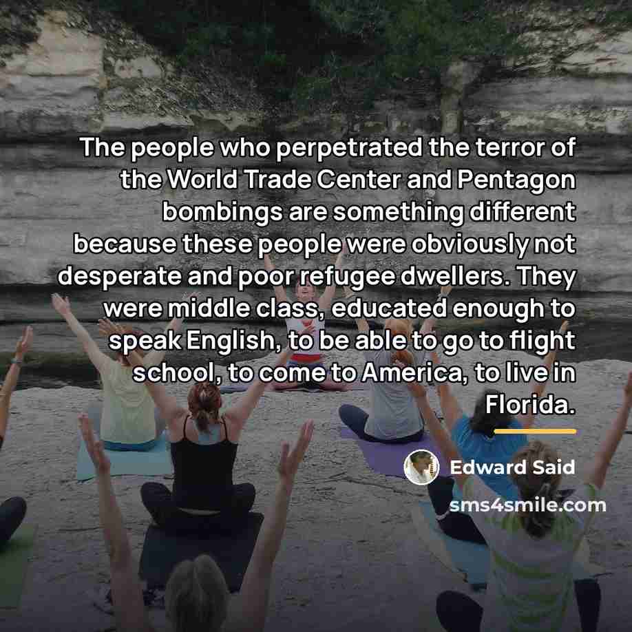 “The people who perpetrated the terror of the World Trade…” quote by Edward Said