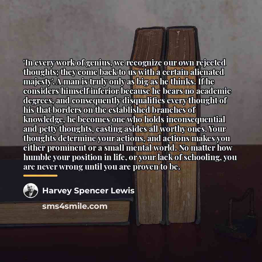 “'In every work of genius, we recognize our own rejected…” quote by Harvey Spencer Lewis