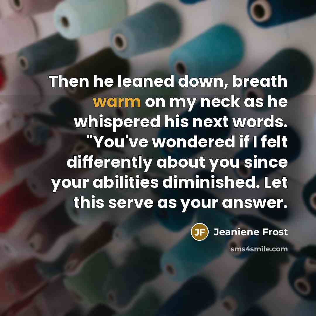 “Then he leaned down, breath warm on my neck as…” quote by Jeaniene Frost