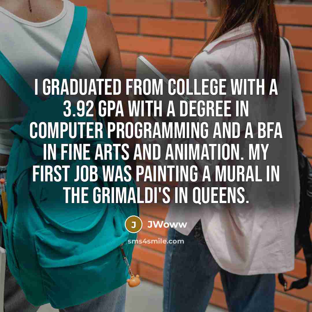 “I graduated from college with a 3.92 GPA with a…” quote by JWoww