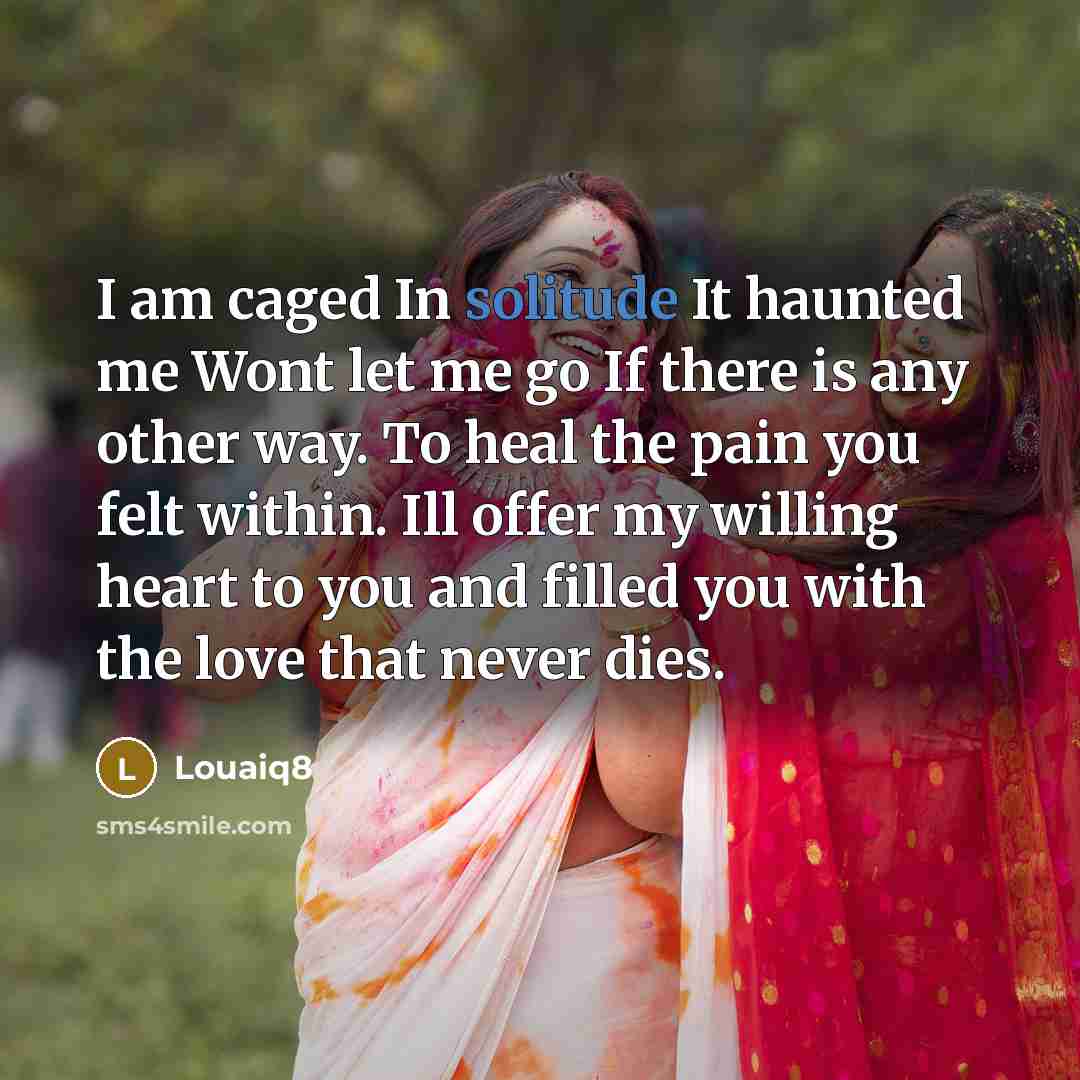 “I am caged In solitude It haunted me Wont let…” quote by Louaiq8