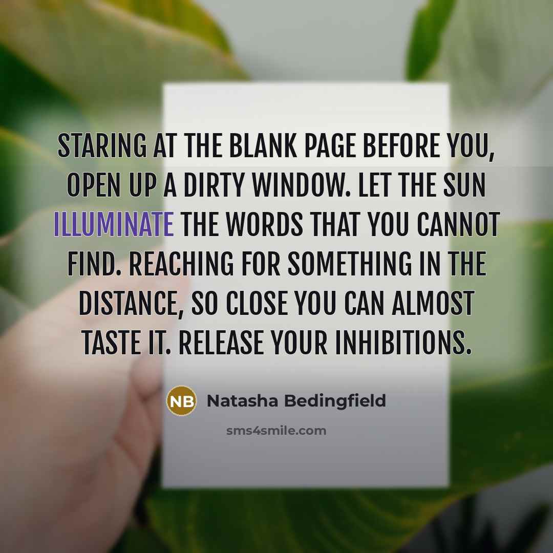 “Staring at the blank page before you, open up a…” quote by Natasha Bedingfield