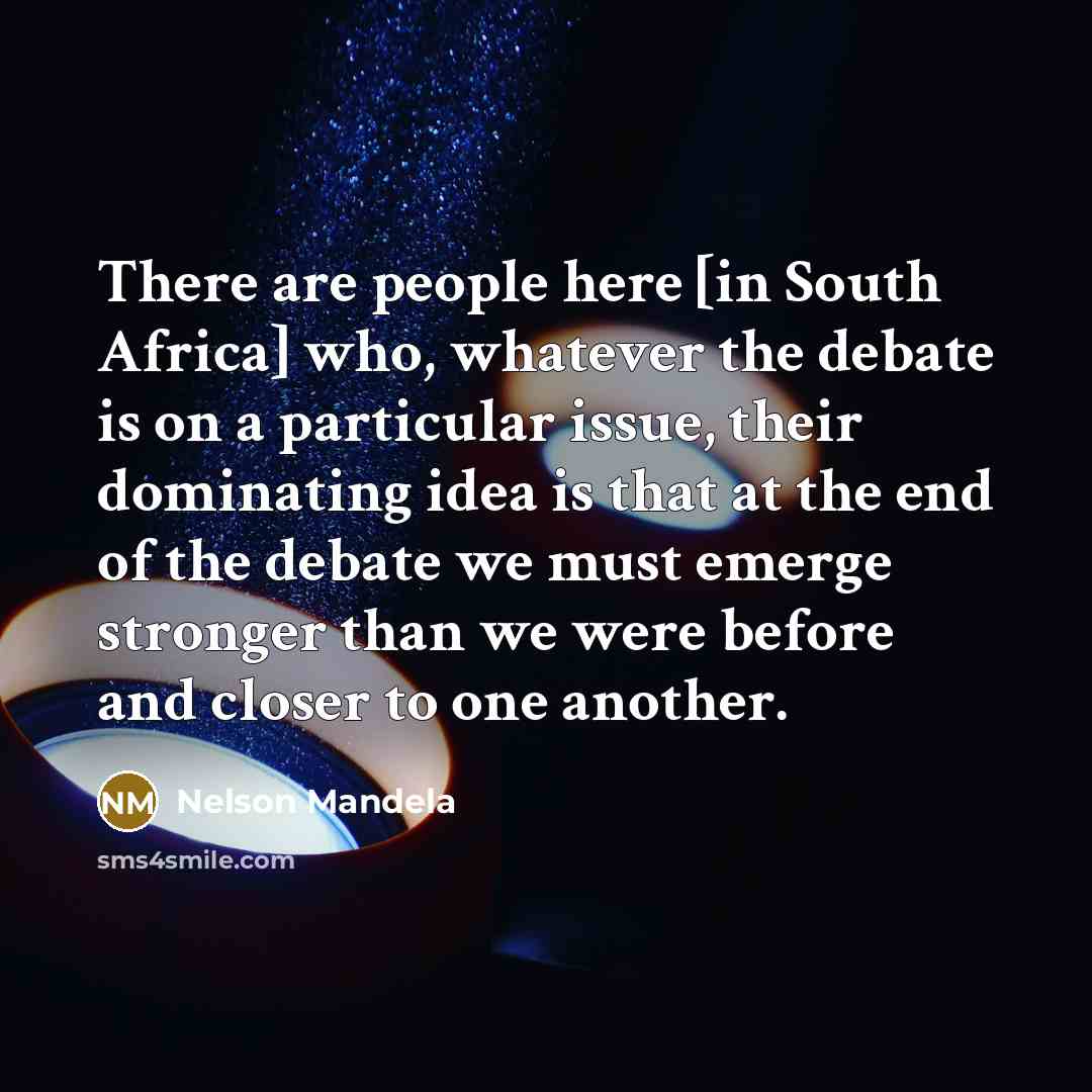 “There are people here [in South Africa] who, whatever the…” quote by Nelson Mandela