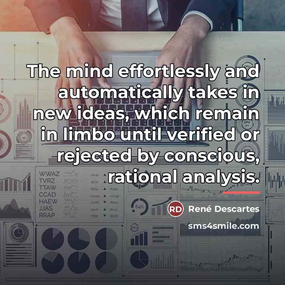 “The mind effortlessly and automatically takes in new ideas, which…” quote by Rene Descartes