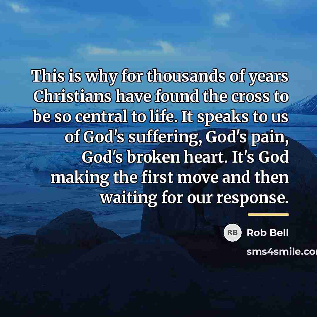 “This is why for thousands of years Christians have found…” quote by Rob Bell