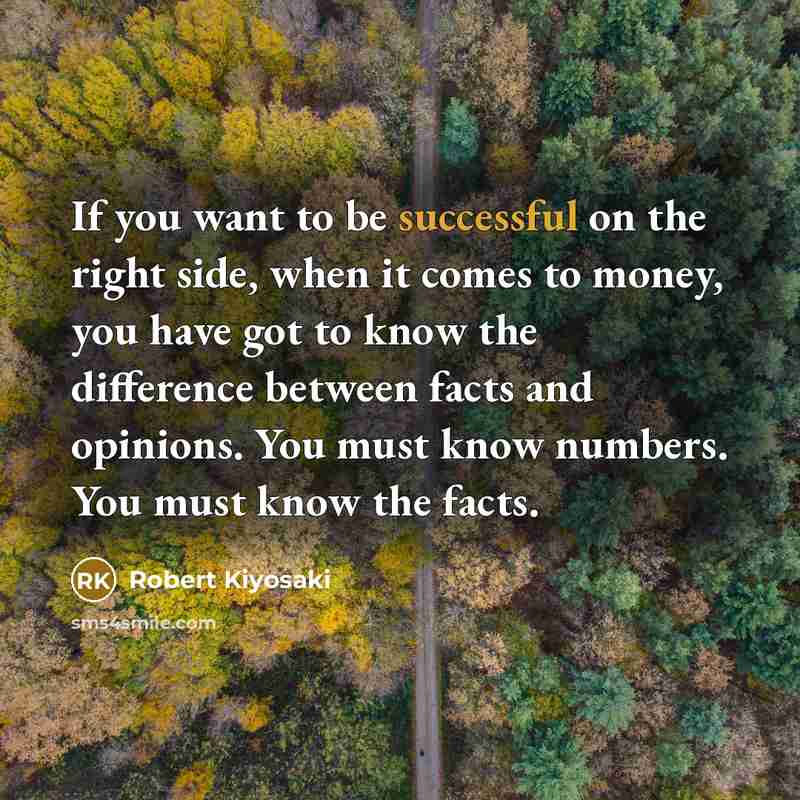 “If you want to be successful on the right side,…” quote by Robert Kiyosaki