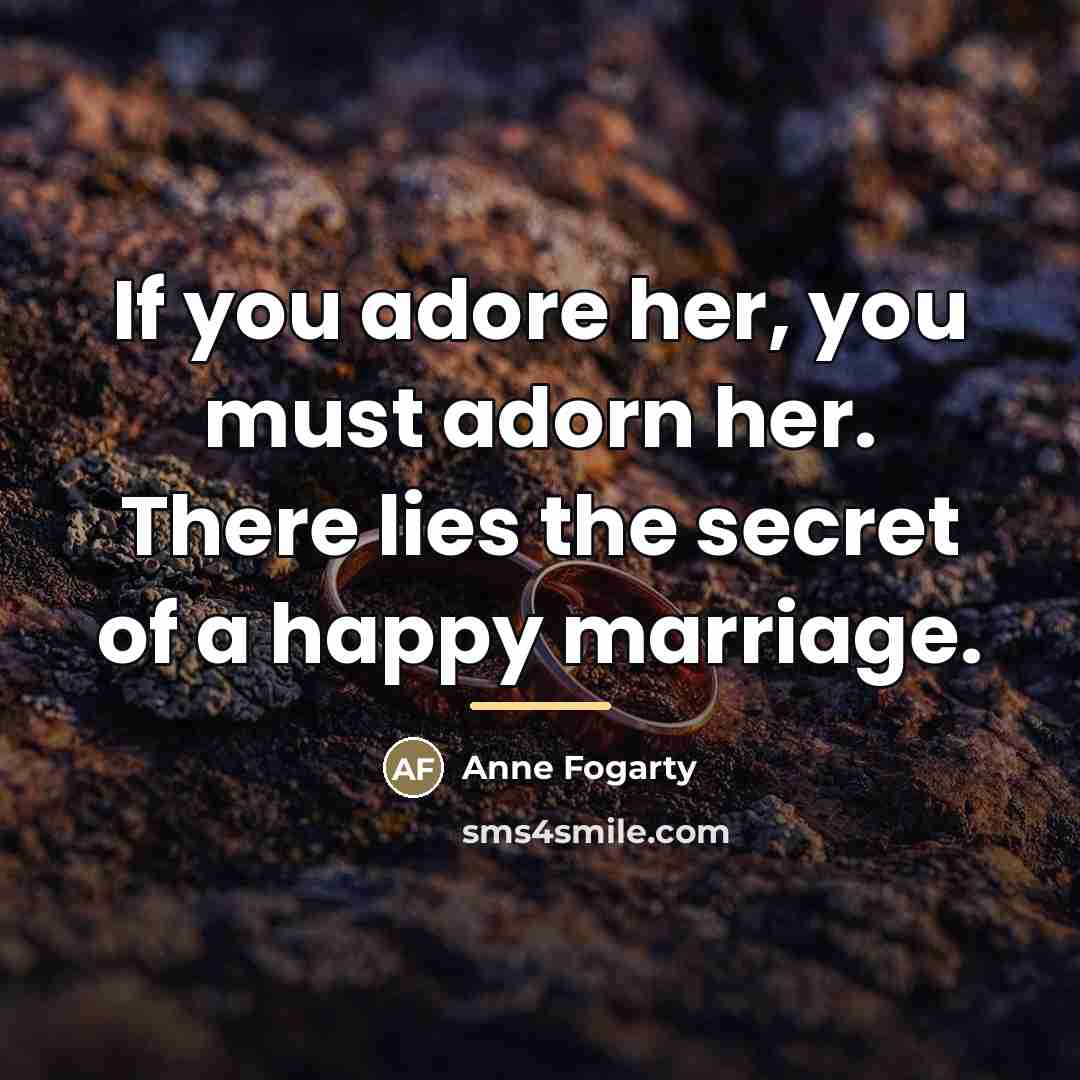 “If you adore her, you must adorn her. There lies…” quote by Anne Fogarty