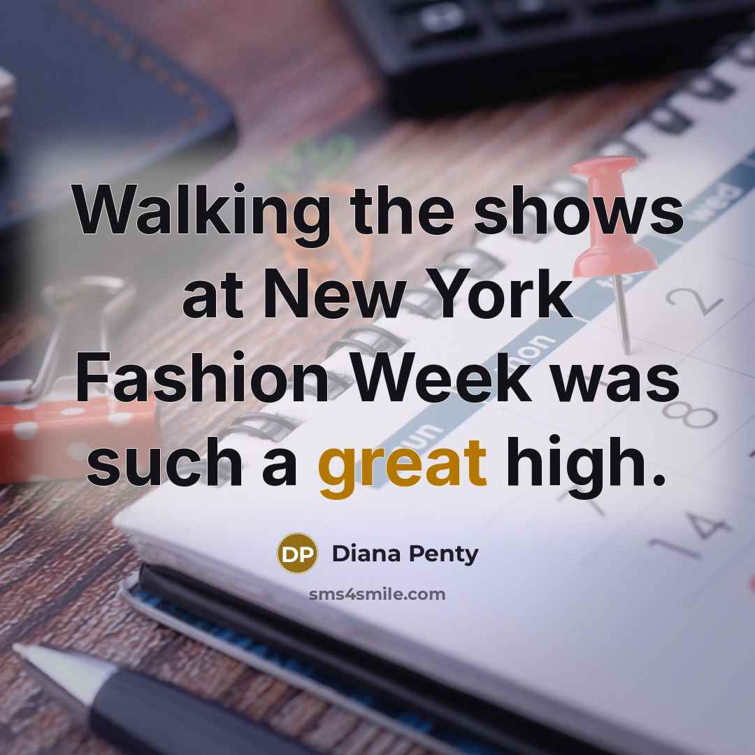 “Walking the shows at New York Fashion Week was such…” quote by Diana Penty