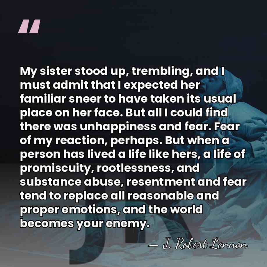 My sister stood up, trembling, and I must admit that I expected&hellip; - J. Robert Lennon