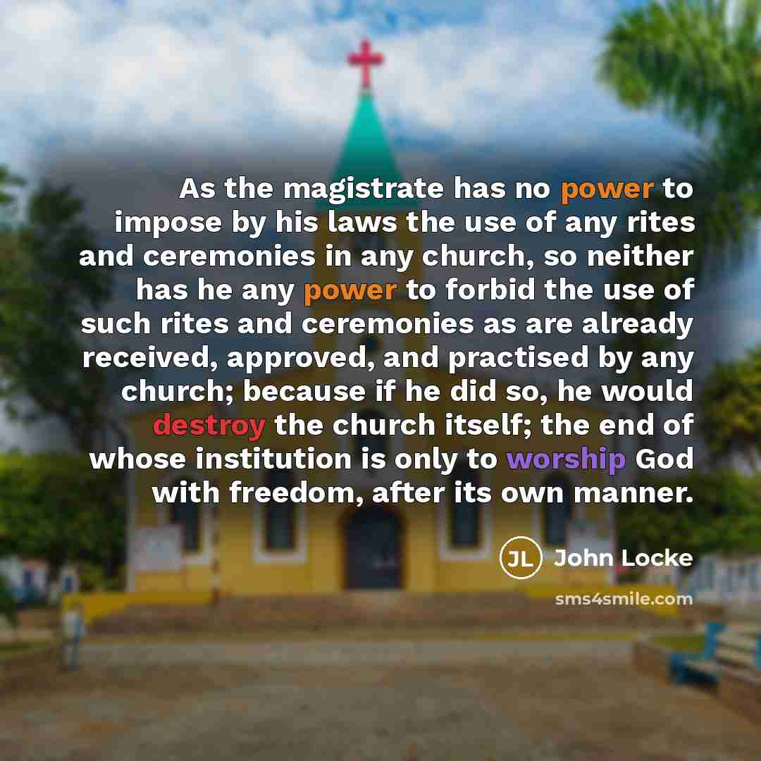 “As the magistrate has no power to impose by his…” quote by John Locke