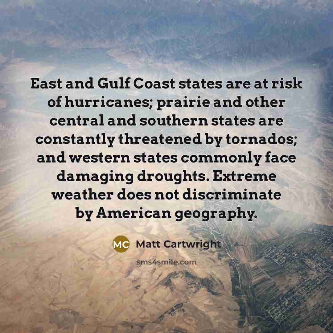 “East and Gulf Coast states are at risk of hurricanes;…” quote by Matt Cartwright