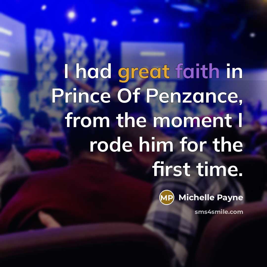 “I had great faith in Prince Of Penzance, from the…” quote by Michelle Payne