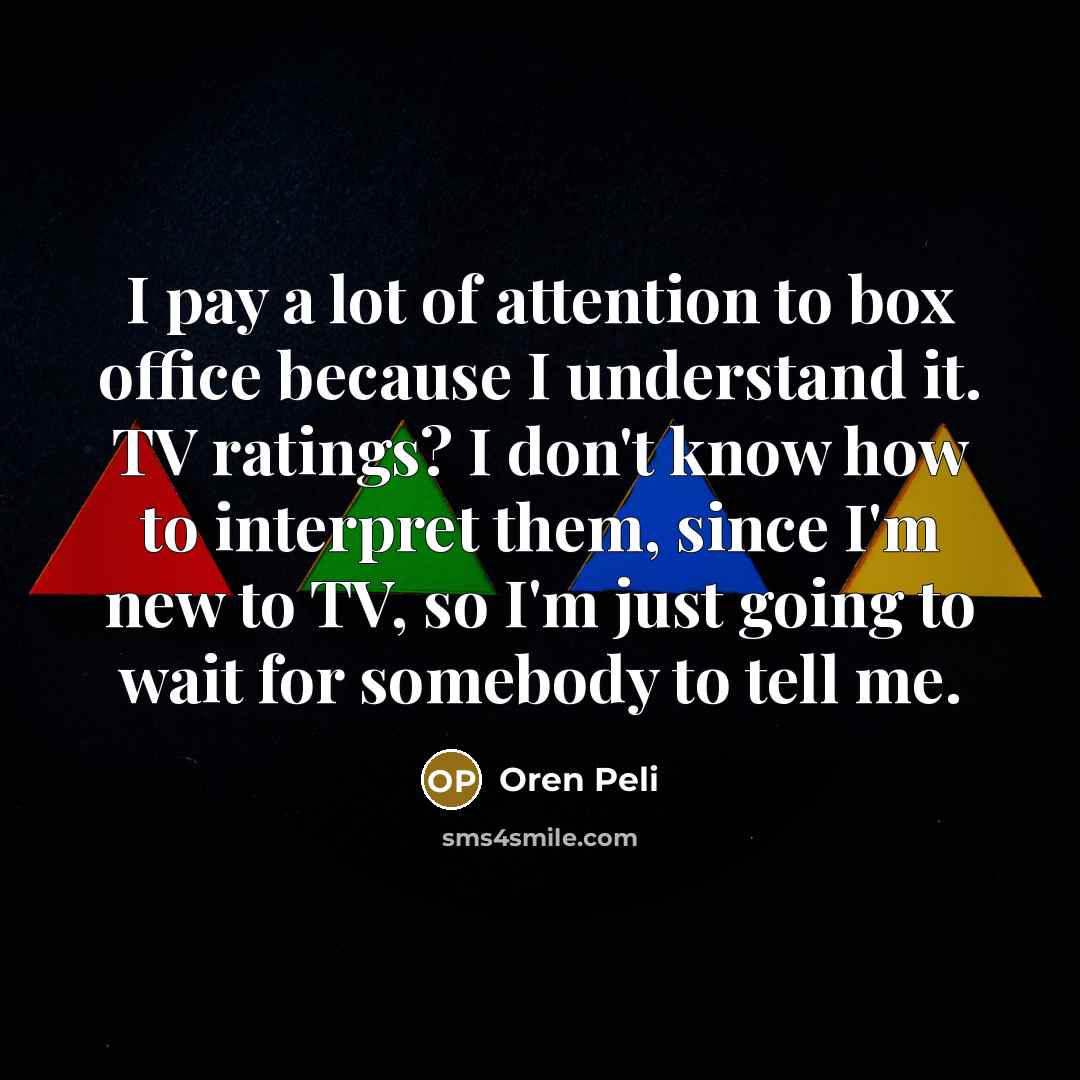 “I pay a lot of attention to box office because…” quote by Oren Peli