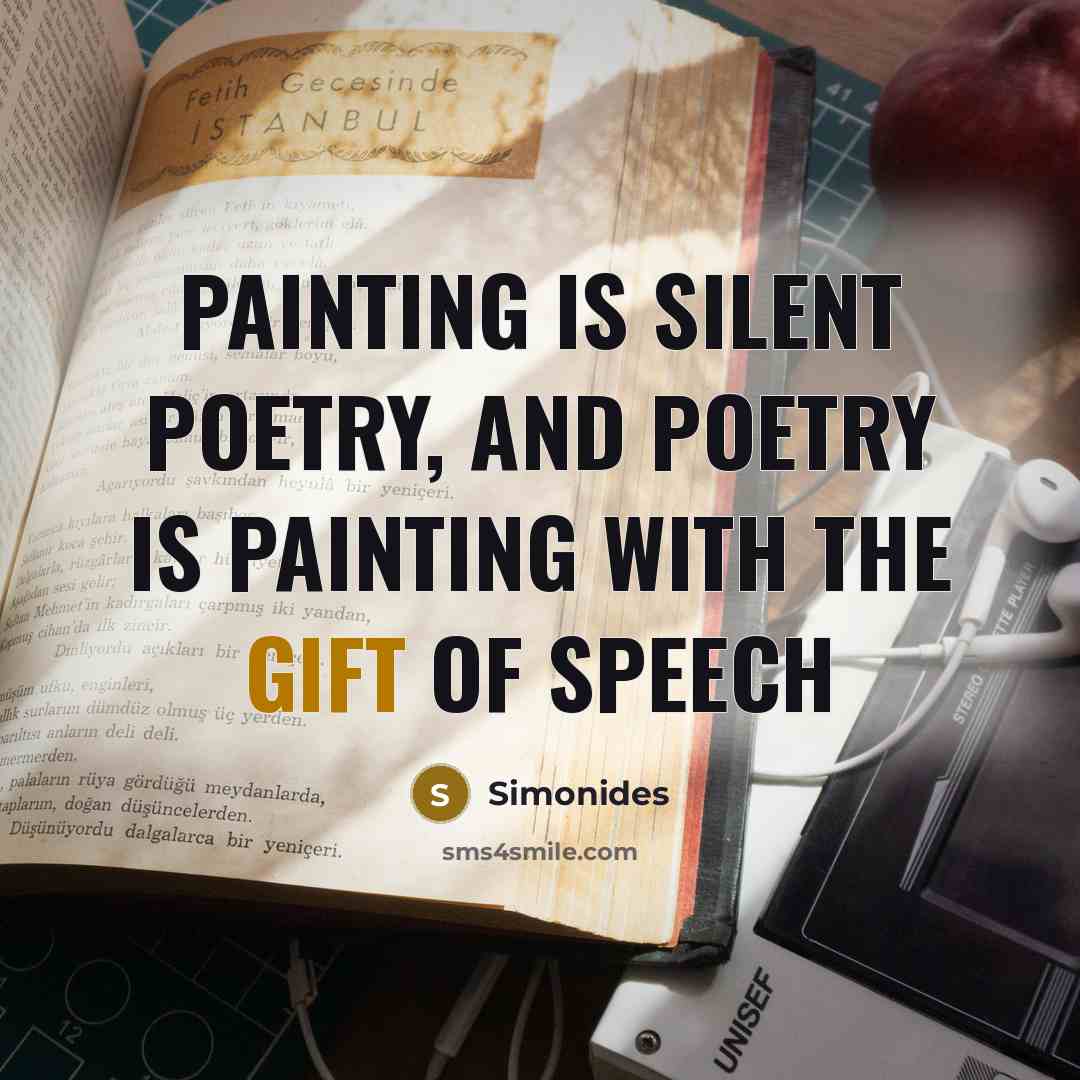 “Painting is silent poetry, and poetry is painting with the…” quote by Simonides
