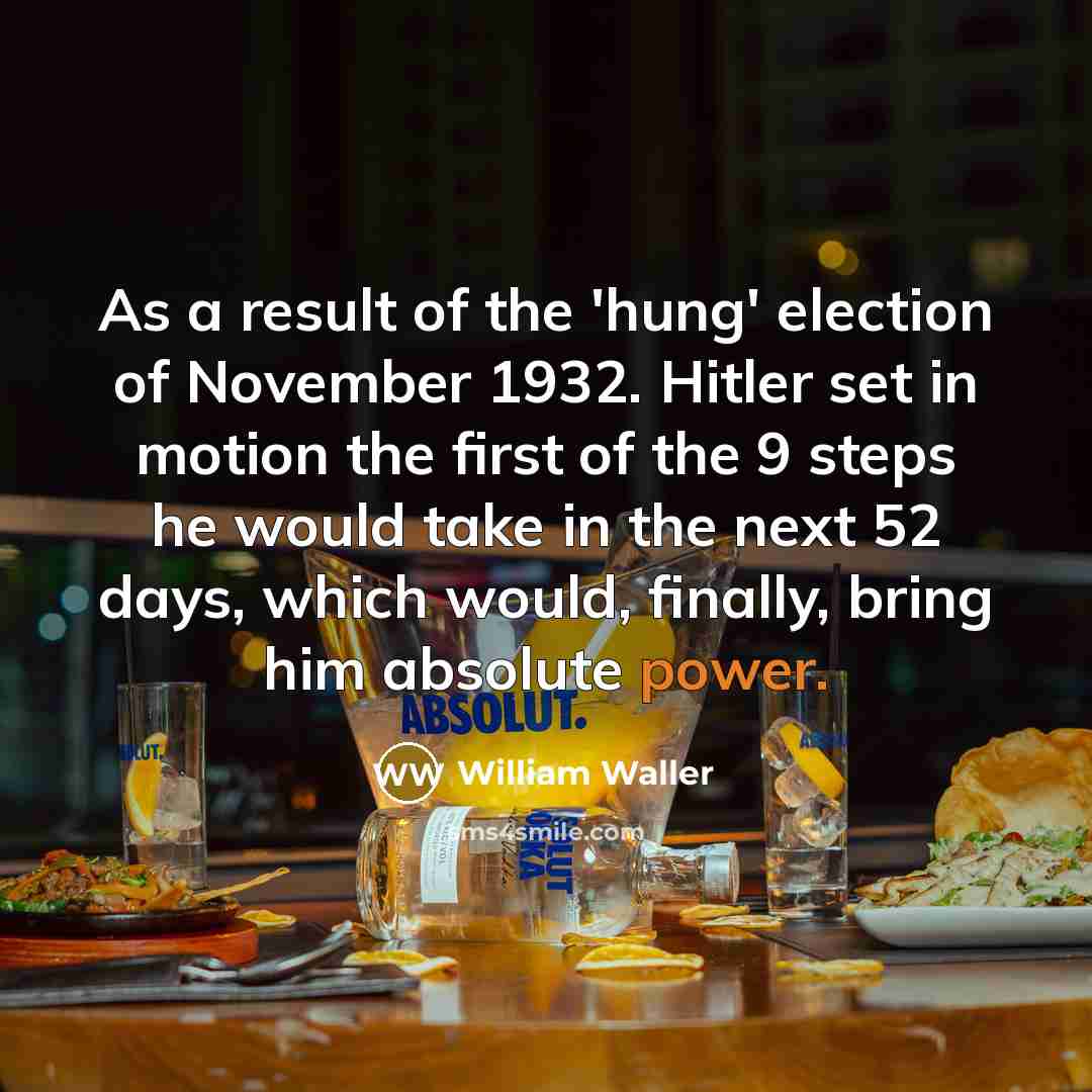 “As a result of the 'hung' election of November 1932.…” quote by William Waller