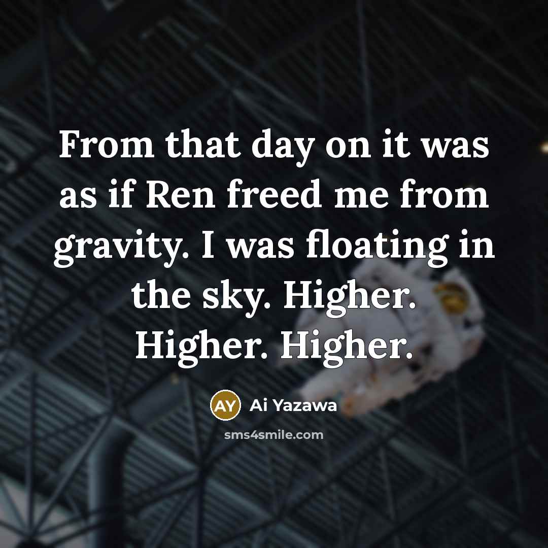 “From that day on it was as if Ren freed…” quote by Ai Yazawa