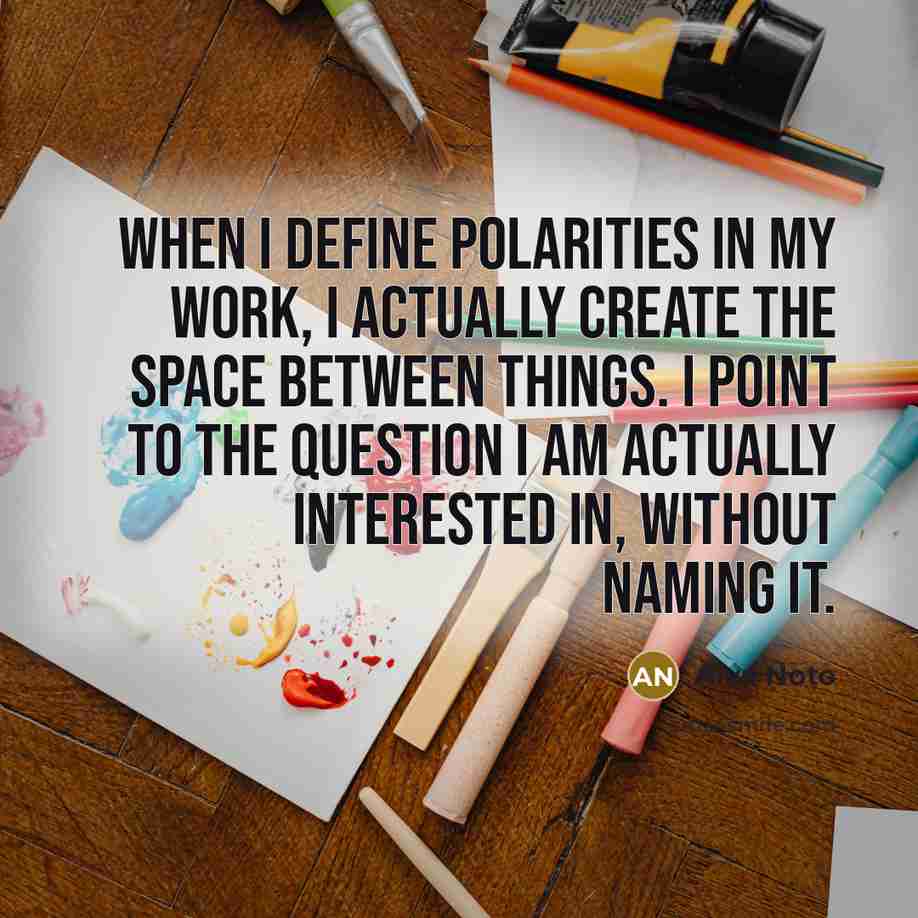 “When I define polarities in my work, I actually create…” quote by Alva Noto