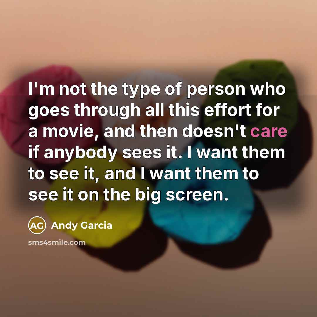 “I'm not the type of person who goes through all…” quote by Andy Garcia