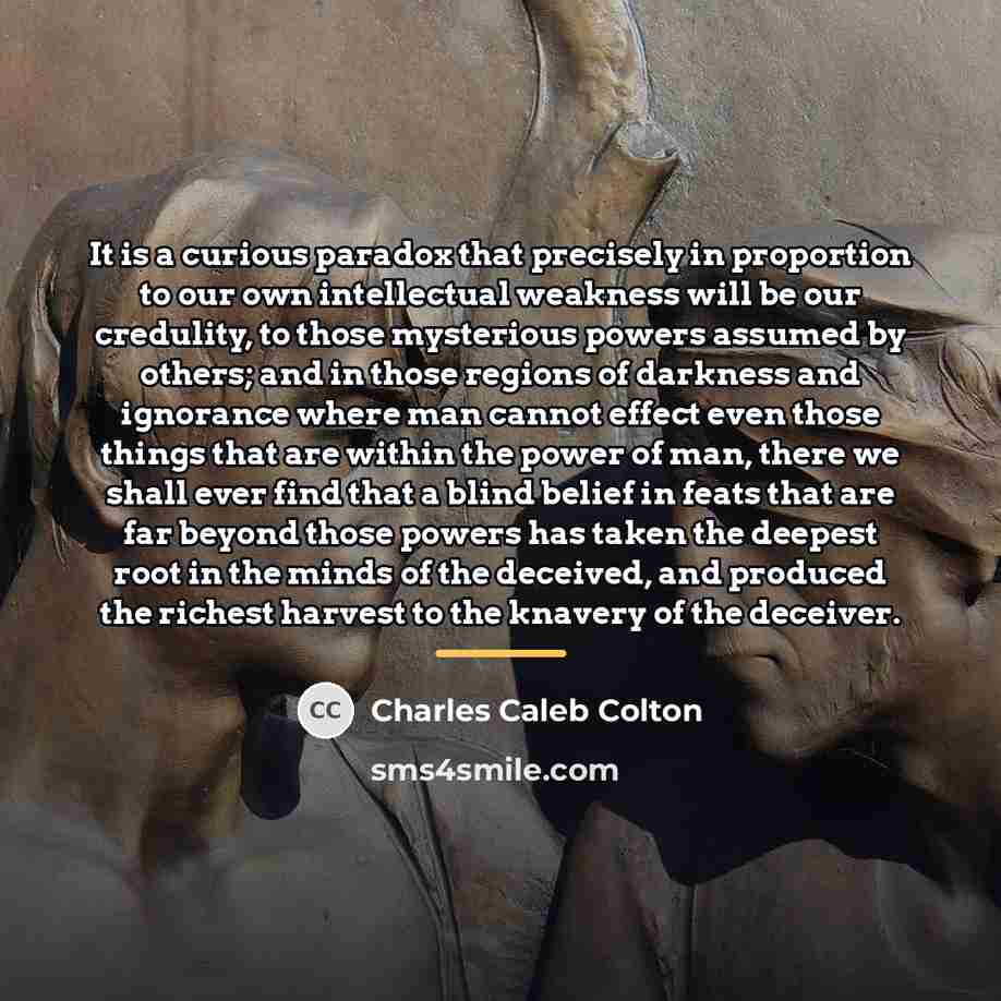 “It is a curious paradox that precisely in proportion to…” quote by Charles Caleb Colton