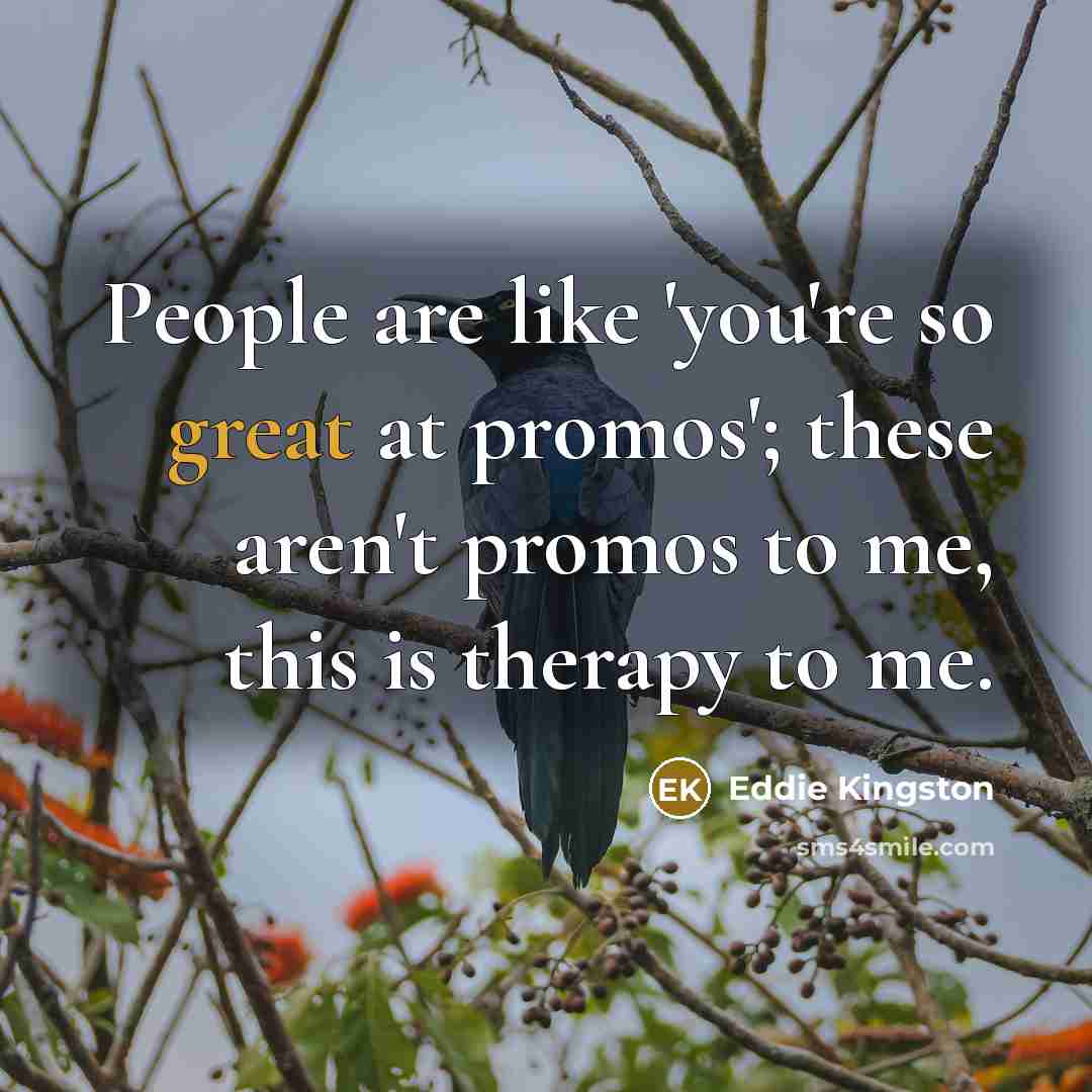 “People are like 'you're so great at promos'; these aren't…” quote by Eddie Kingston