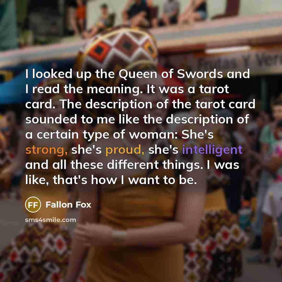 “I looked up the Queen of Swords and I read…” quote by Fallon Fox