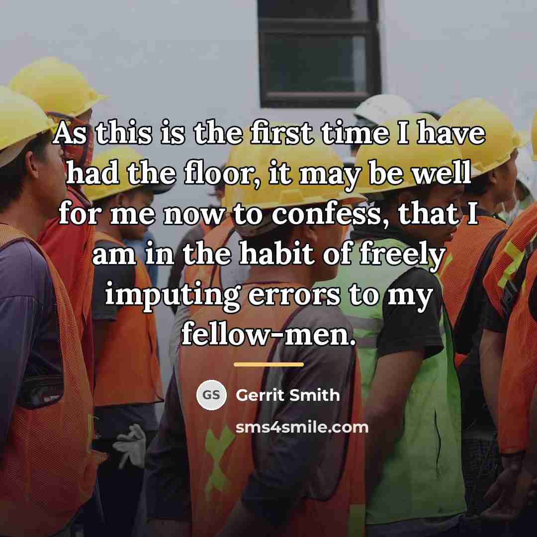 “As this is the first time I have had the…” quote by Gerrit Smith
