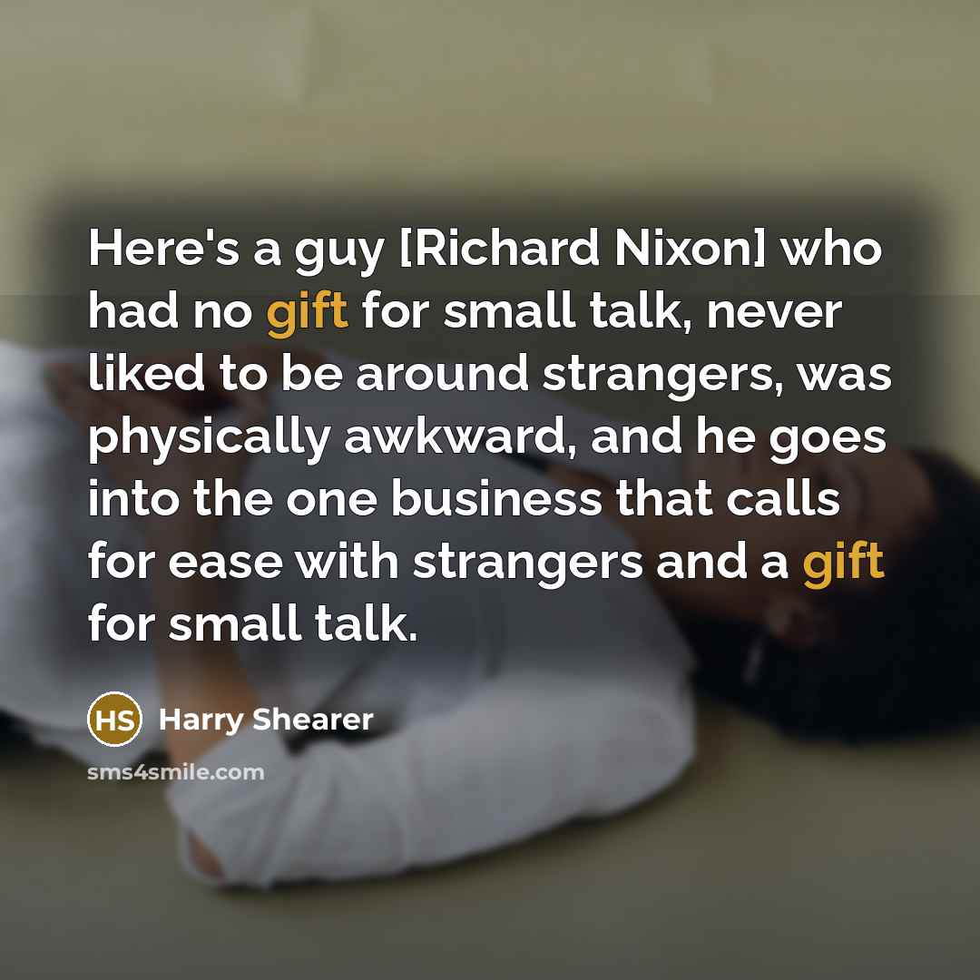 “Here's a guy [Richard Nixon] who had no gift for…” quote by Harry Shearer
