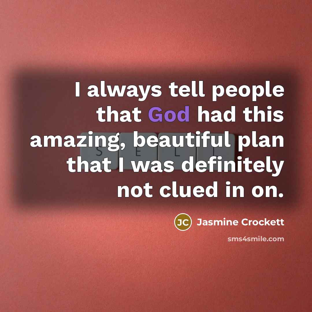 “I always tell people that God had this amazing, beautiful…” quote by Jasmine Crockett