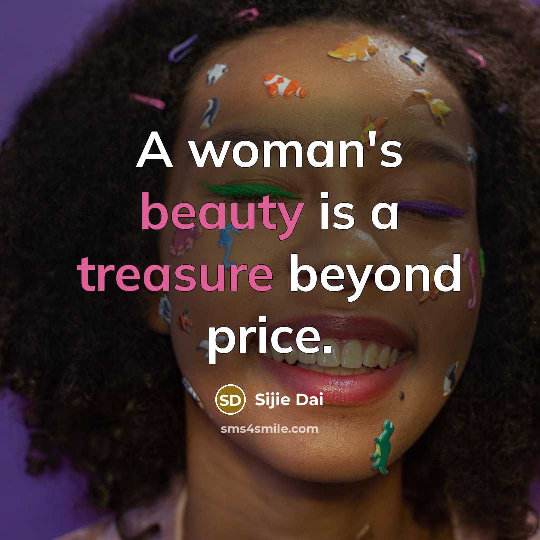 “A woman's beauty is a treasure beyond price.…” quote by Sijie Dai