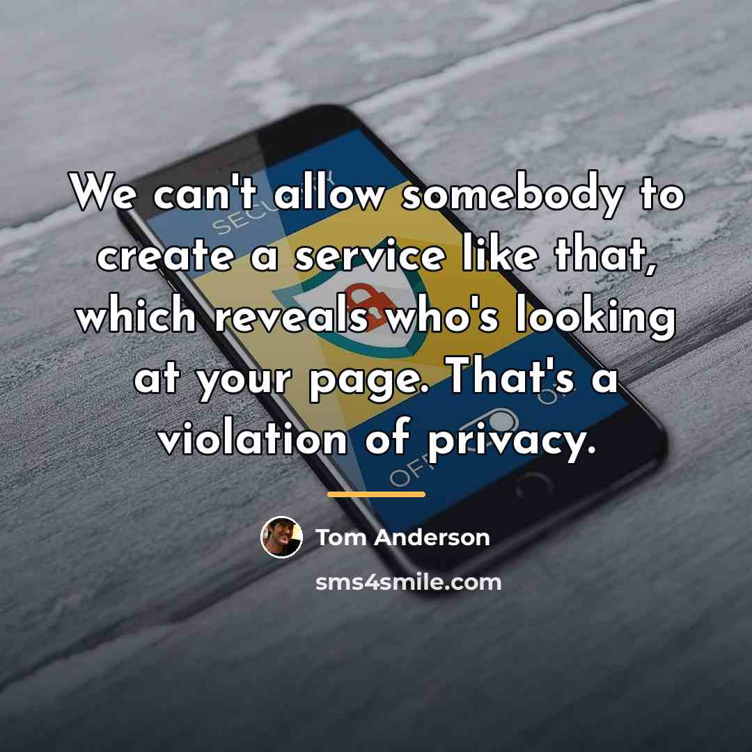 “We can't allow somebody to create a service like that,…” quote by Tom Anderson