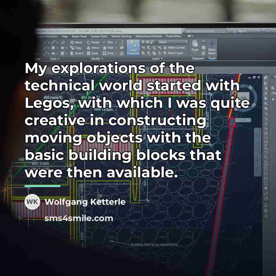 “My explorations of the technical world started with Legos, with…” quote by Wolfgang Ketterle