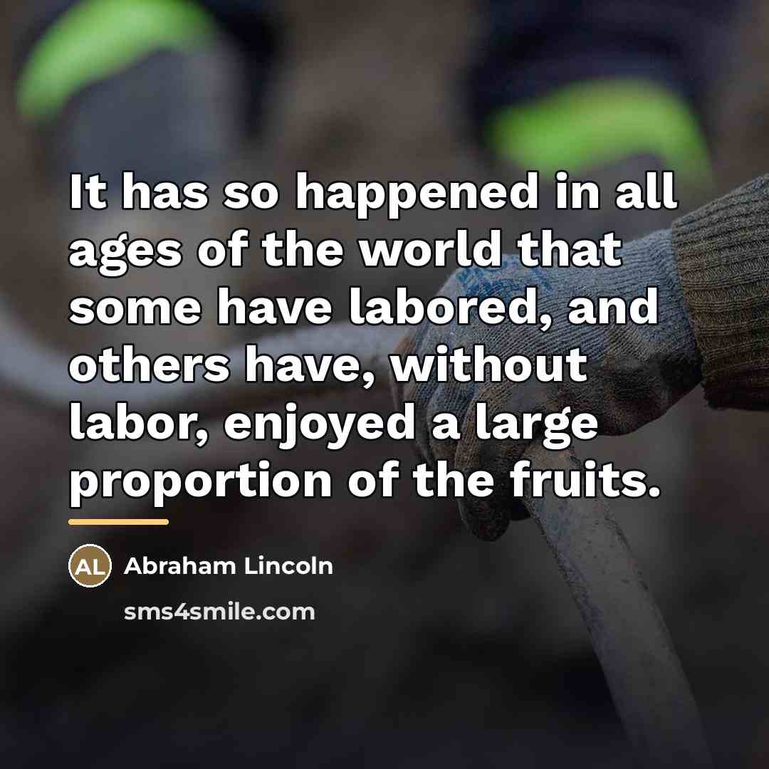 “It has so happened in all ages of the world…” quote by Abraham Lincoln