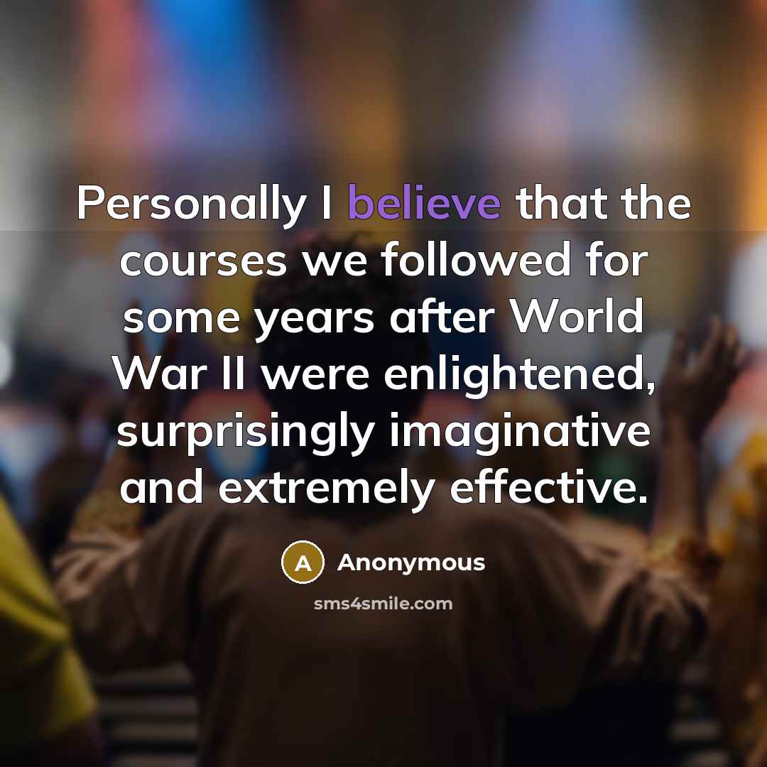 “Personally I believe that the courses we followed for some…” quote by Anonymous