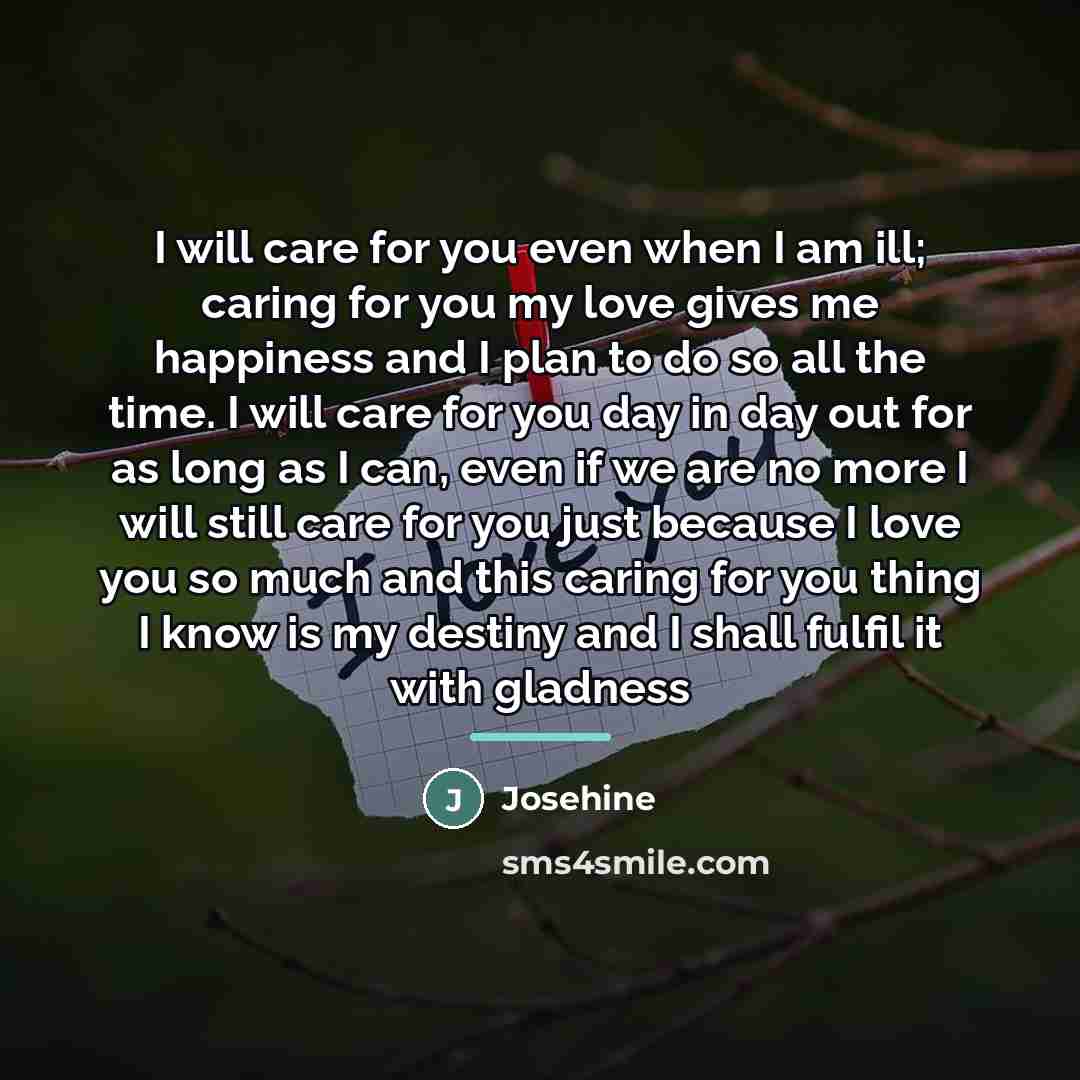 “I will care for you even when I am ill;…” quote by Josehine