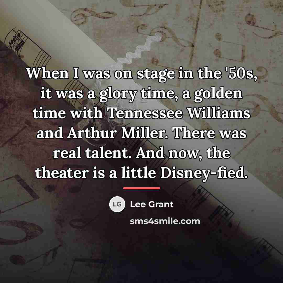 “When I was on stage in the '50s, it was…” quote by Lee Grant