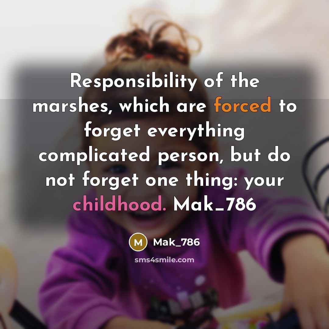 “Responsibility of the marshes, which are forced to forget everything…” quote by Mak_786