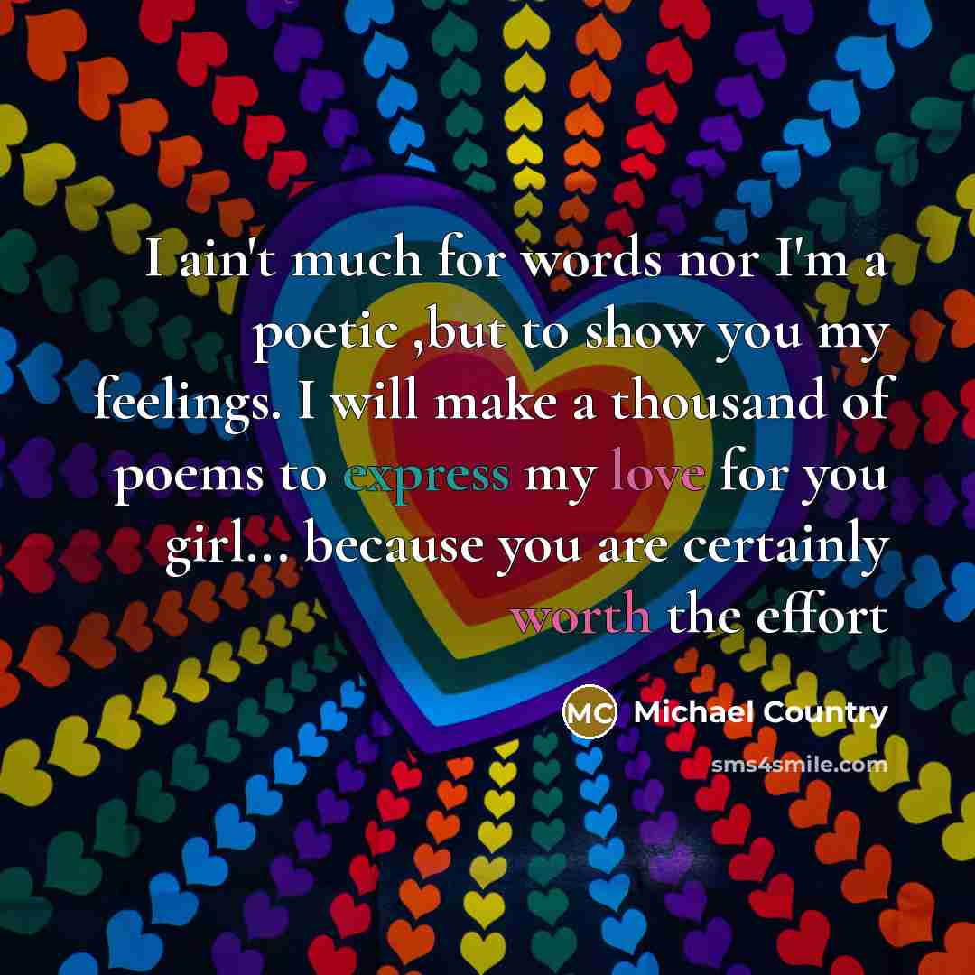 “I ain't much for words nor I'm a poetic ,but…” quote by Michael Country