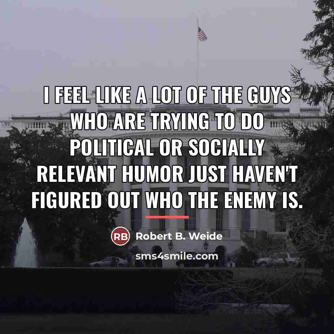 “I feel like a lot of the guys who are…” quote by Robert B. Weide