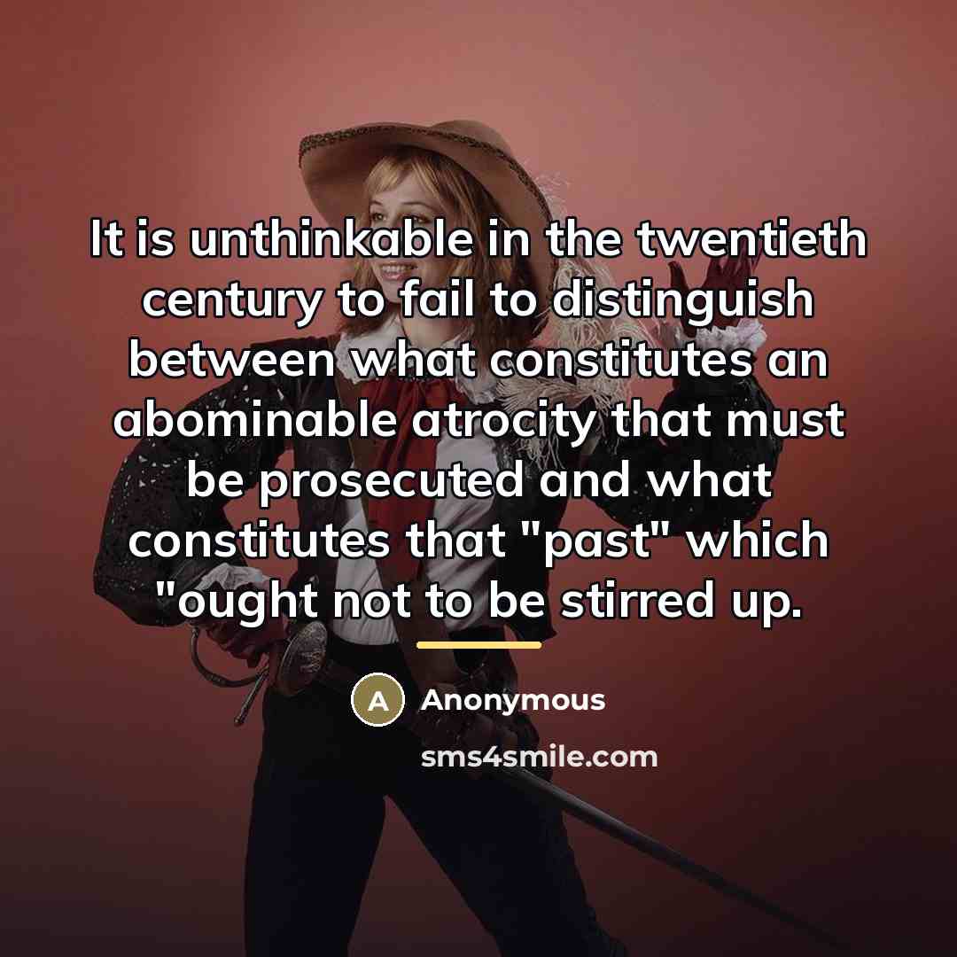“It is unthinkable in the twentieth century to fail to…” quote by Anonymous
