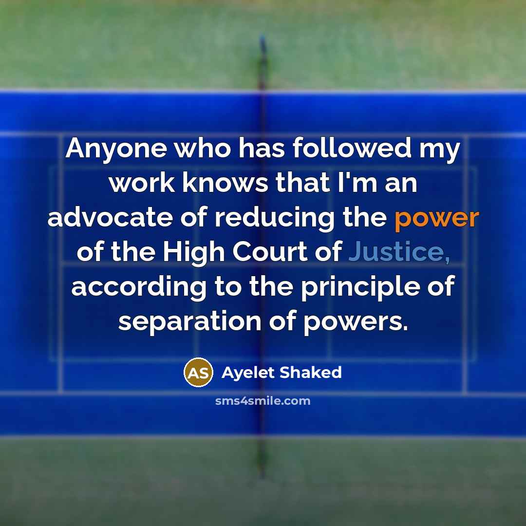 “Anyone who has followed my work knows that I'm an…” quote by Ayelet Shaked