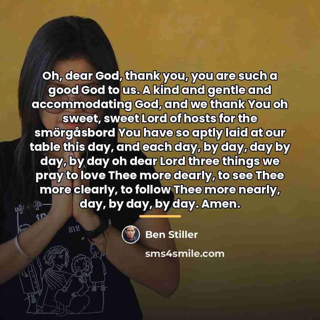 “Oh, dear God, thank you, you are such a good…” quote by Ben Stiller