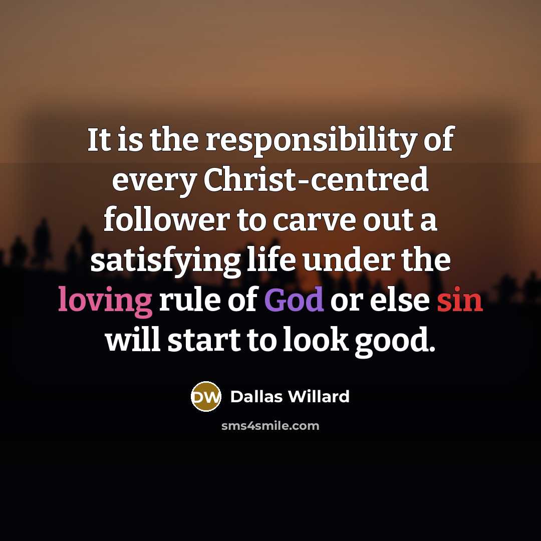 “It is the responsibility of every Christ-centred follower to carve…” quote by Dallas Willard