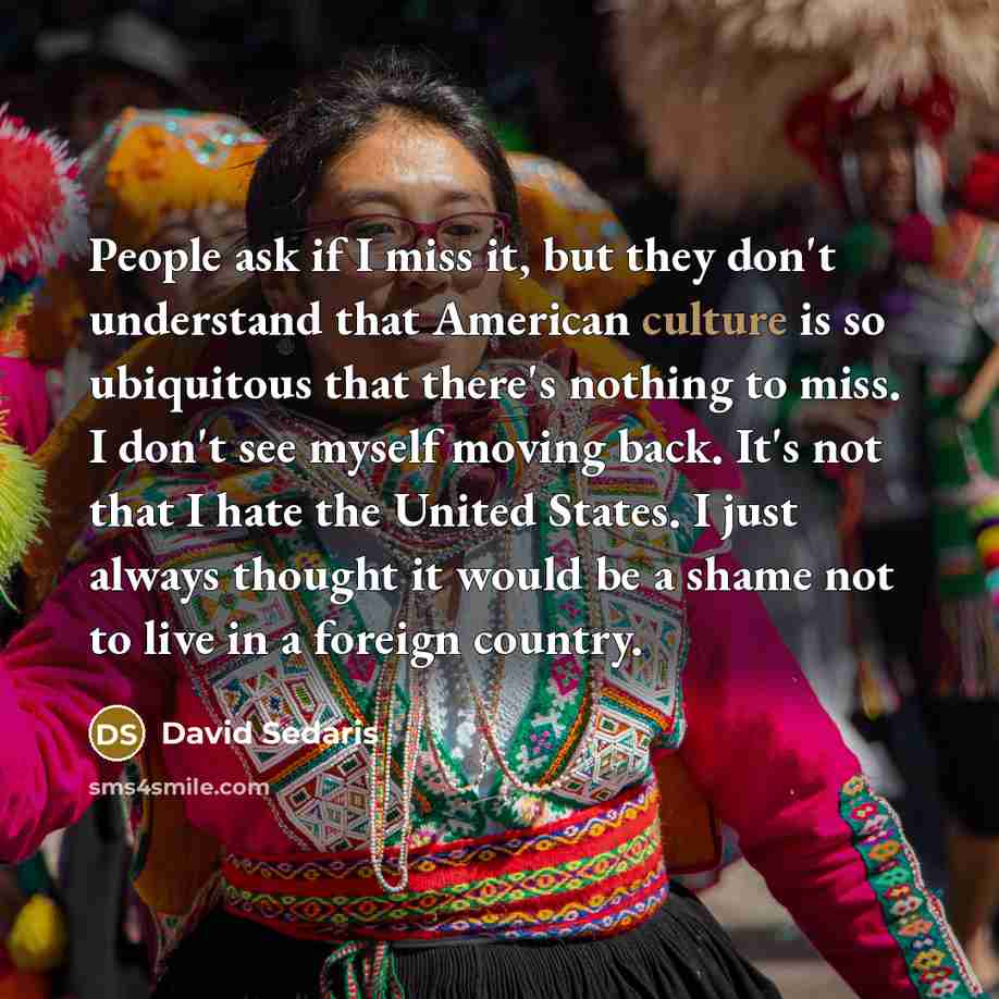 “People ask if I miss it, but they don't understand…” quote by David Sedaris