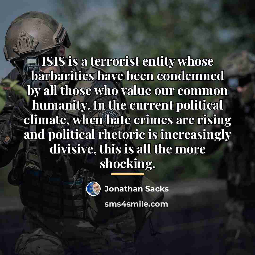 “ISIS is a terrorist entity whose barbarities have been condemned…” quote by Jonathan Sacks